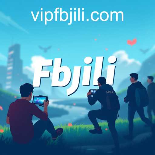 The Rise of Fbjili: A Game Changer in Online Gaming